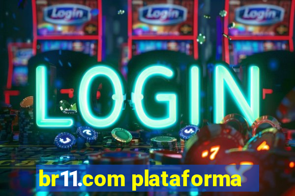 br11.com plataforma